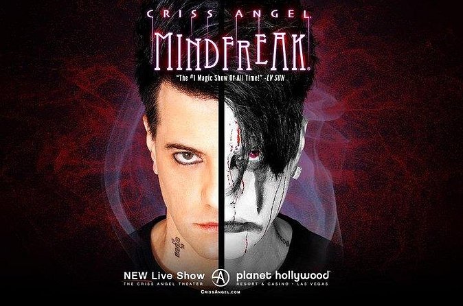 Criss Angel MINDFREAK at Planet Hollywood Resort and Casino - Timing, ticket delivery, and the evening plan
