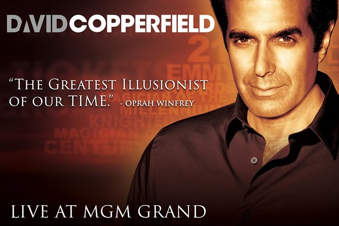 David Copperfield at the MGM Grand Hotel and Casino - Ninety minutes, no intermission