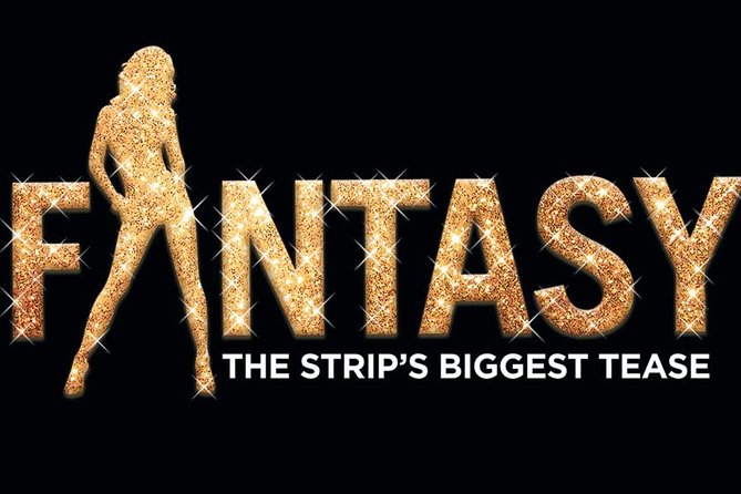 Fantasy: The Strip's Sexiest Tease at the Luxor Hotel and Casino - The right fit for a Las Vegas night out